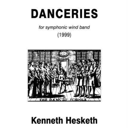 Danceries.: (Score): Wind Band