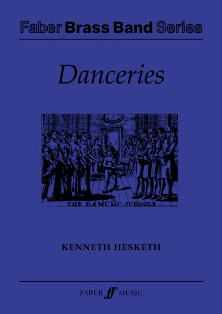 Danceries: Brass Band (Score and Parts)