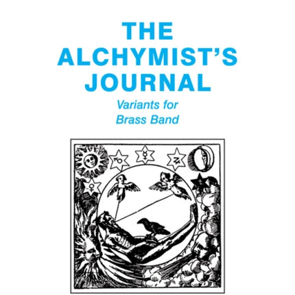 The Alchymist's Journal: Variants for Brass Band