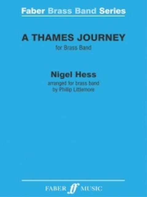 A Thames Journey: (Brass Band Score and Parts)