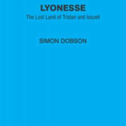 Lyonesse (Score & Parts): The Lost Land of Tristan and Isolde