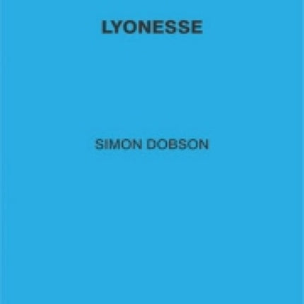 Lyonesse (Score): The Lost Land of Tristan and Issuelt