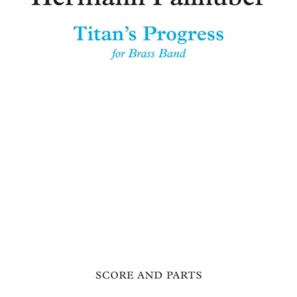 Titan's Progress (Score & Parts): On A Theme Of Mahler