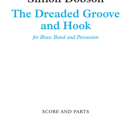 The Dreaded Groove And Hook (Score & Parts)