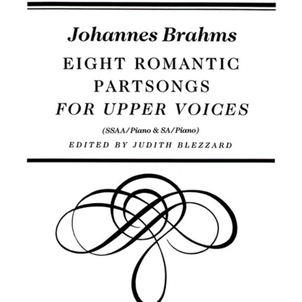 Eight Romantic Partsongs Choral Programme Series Upper Voices and Accompaniment