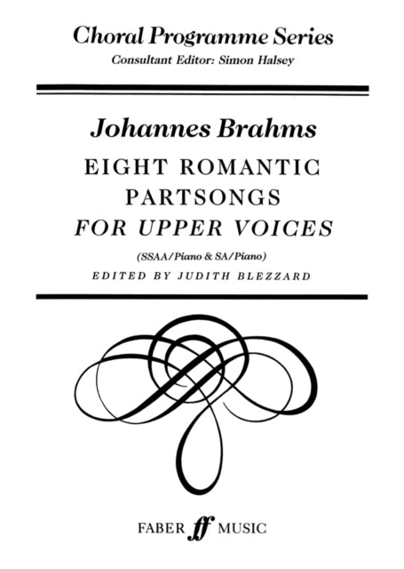 Eight Romantic Partsongs Choral Programme Series Upper Voices and Accompaniment