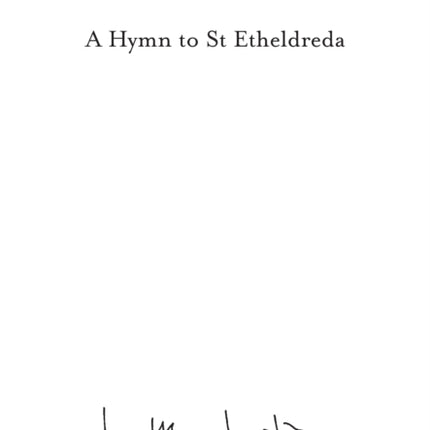 A Hymn to St Etheldreda