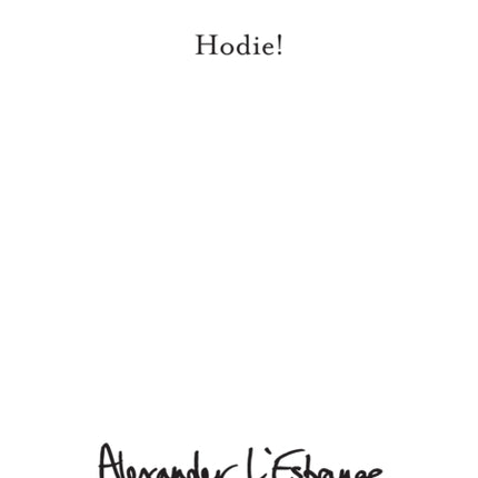 Hodie!