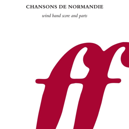 Chansons De Normandie Wind Band Score  Parts