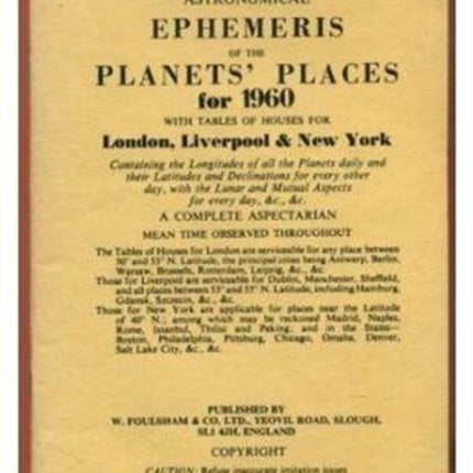 Raphael's Astronomical Ephemeris: With Tables of Houses for London, Liverpool and New York: 1960