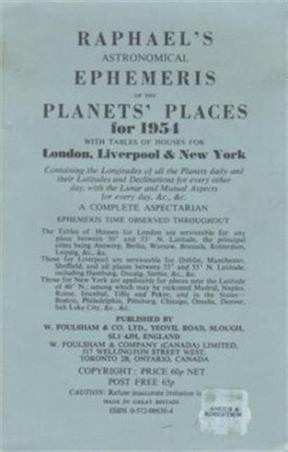 Raphael's Astronomical Ephemeris: With Tables of Houses for London, Liverpool and New York: 1974