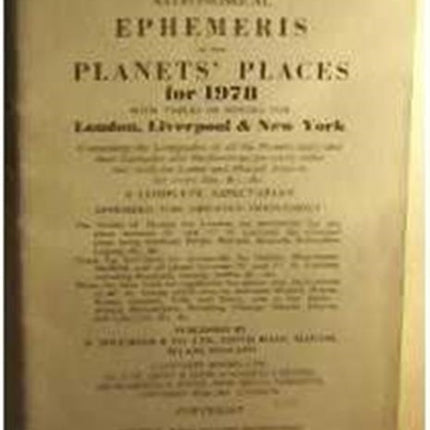 Raphael's Astronomical Ephemeris: With Tables of Houses for London, Liverpool and New York: 1978