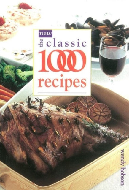 The New Classic 1000 Recipes