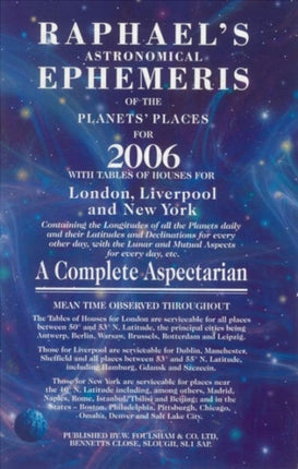 Raphael's Astronomical Ephemeris of the Planets' Places for 2006