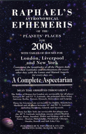 Raphael's Astronomical Ephemeris of the Planets' Places for 2008