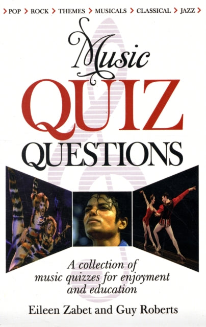 Music Quiz Questions: A Collection of Music Quizzes for Enjoyment and Education