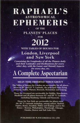 Raphael's Astrological Ephemeris 2012: of the Planets' Places for 2012