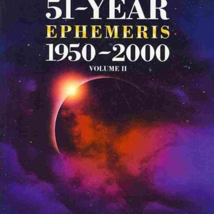 Raphael's 51-Year Ephemeris 1950 to 2000: 2