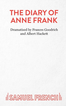 The Diary of Anne Frank Play Acting Edition