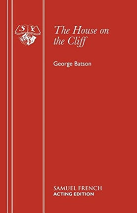 The House on the Cliff Acting Edition S
