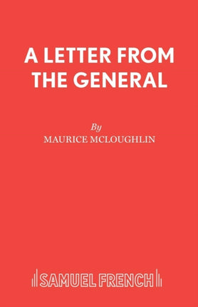 A Letter From The General Play Acting Edition