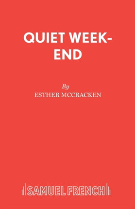 Quiet WeekEnd Play Acting Edition