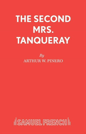 The Second Mrs. Tanqueray