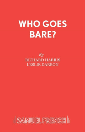 Who Goes Bare