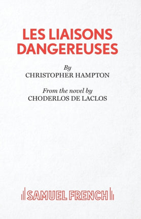 Les Liaisons Dangereuses Play Acting Edition S
