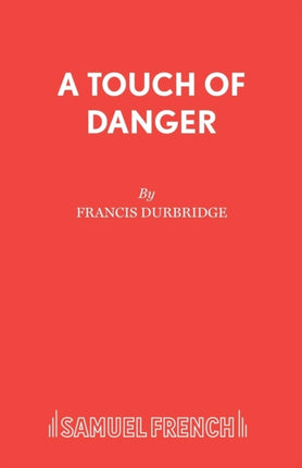 A Touch of Danger Acting Edition S