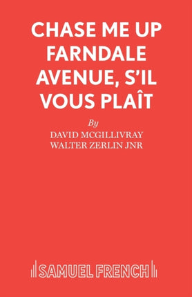 Chase Me Up Farndale Avenue Sil Vous Plait