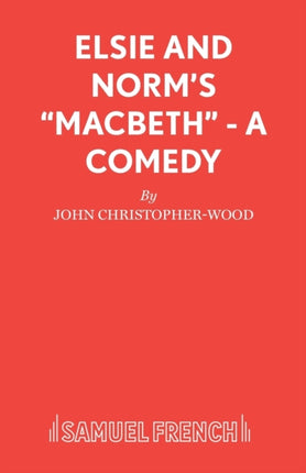 Elsie and Norms Macbeth