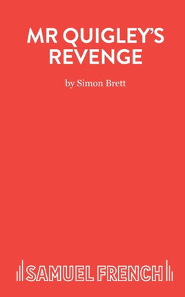 Mr. Quigleys Revenge