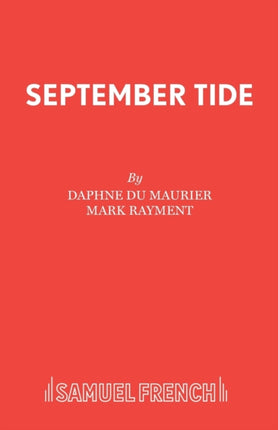 September Tide a Play Acting Edition S