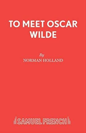 To Meet Oscar Wilde Acting Edition