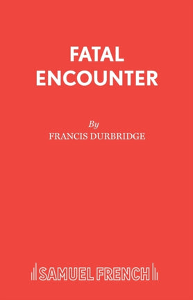 Fatal Encounter