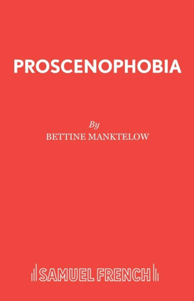 Prosceno Phobia