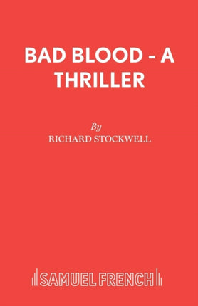 Bad Blood  A Thriller