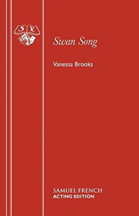Swan Song Frenchs Acting Edition S