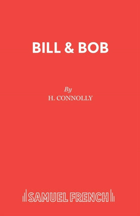Bill and Bob