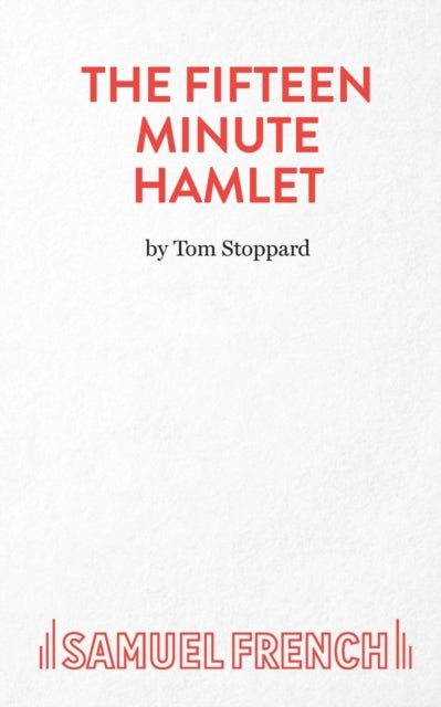 The Fifteen Minute Hamlet