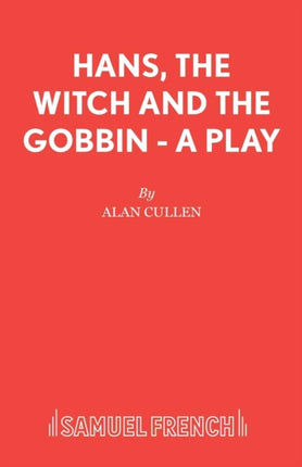 Hans Witch and Gobbin