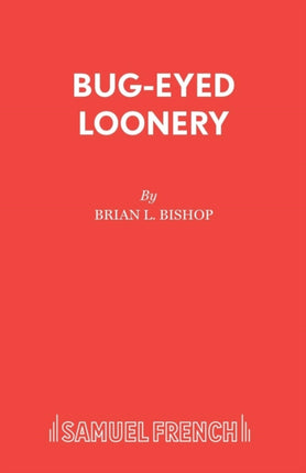 BugEyed Loonery