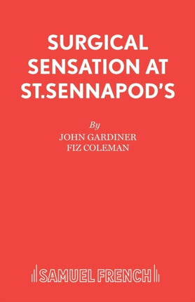 Surgical Sensation at St. Sennapods or