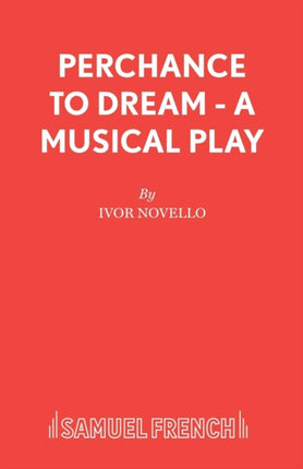 Perchance to Dream