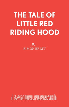 The Tale of Little Red Riding Hood