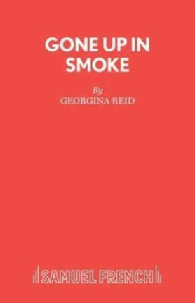 Gone Up in Smoke
