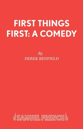 First Things First