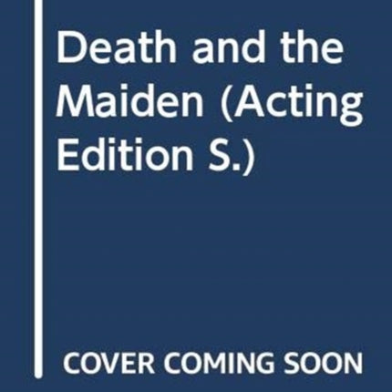 Death and the Maiden
