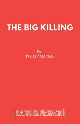 The Big Killing